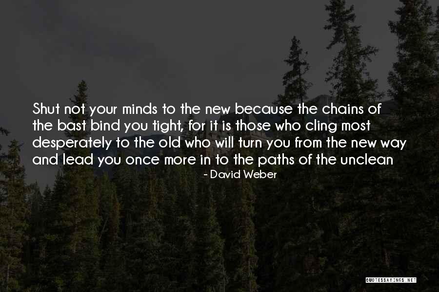 Desaforar Quotes By David Weber Desaforar Quotes By David Weber