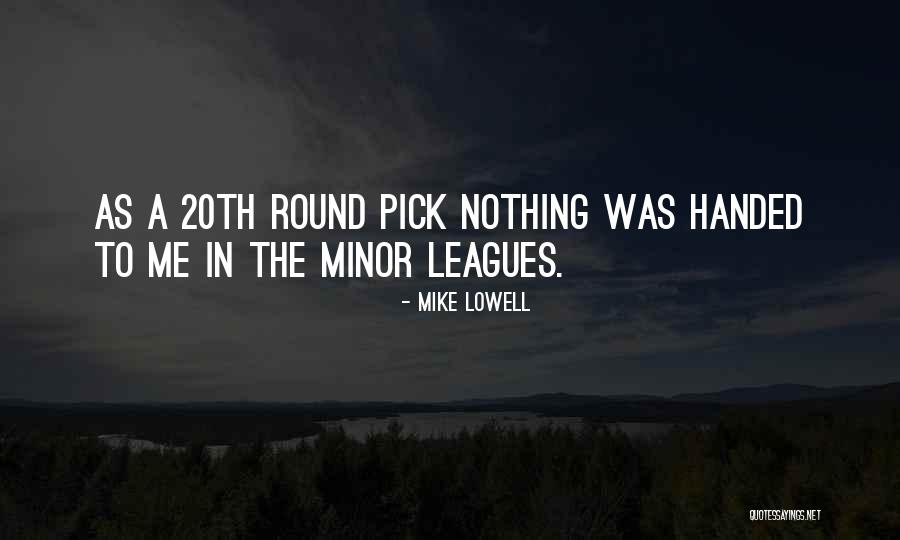 Desagradado Quotes By Mike Lowell Desagradado Quotes By Mike Lowell