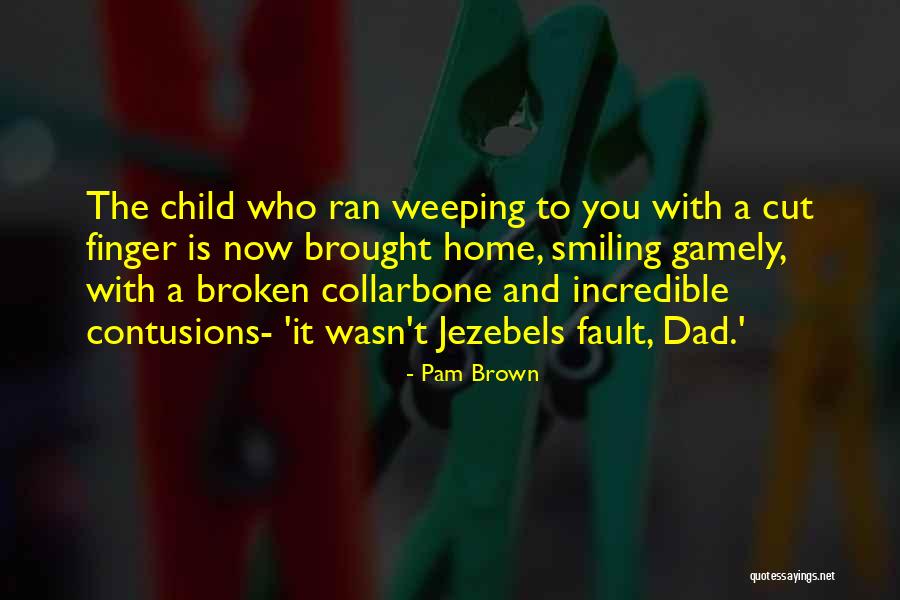 Desagradavel Sinonimo Quotes By Pam Brown Desagradavel Sinonimo Quotes By Pam Brown