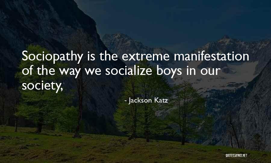 Desagradecido Quotes By Jackson Katz Desagradecido Quotes By Jackson Katz