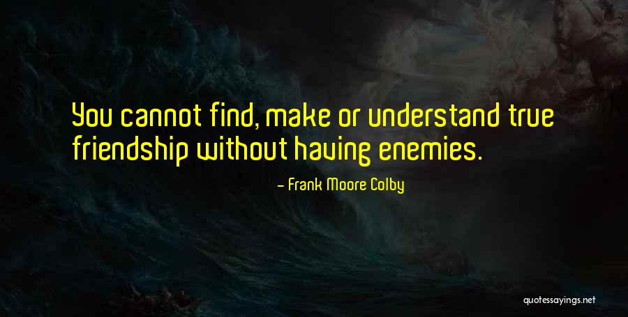 Desahogo Quotes By Frank Moore Colby Desahogo Quotes By Frank Moore Colby