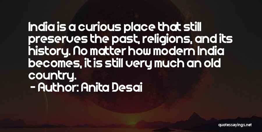 Desai Quotes By Anita Desai