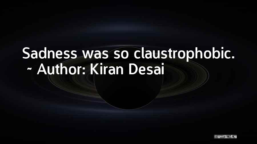 Desai Quotes By Kiran Desai