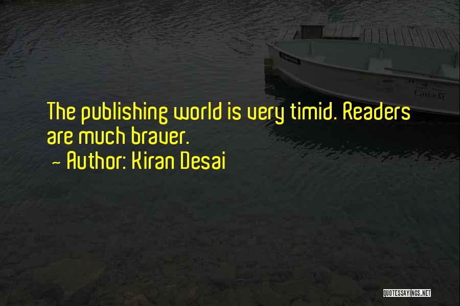 Desai Quotes By Kiran Desai