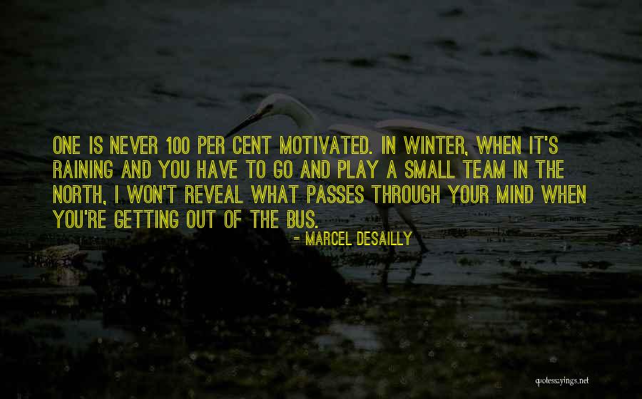 Desailly Marcel Quotes By Marcel Desailly Desailly Marcel Quotes By Marcel Desailly