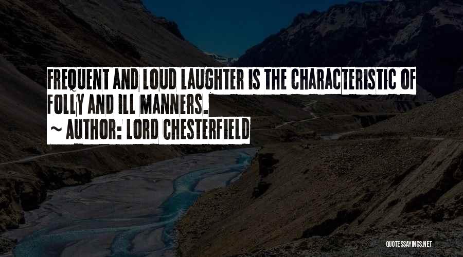 Desain Bagus Untuk Quotes By Lord Chesterfield