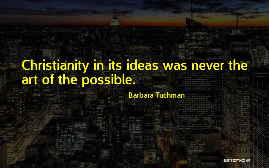 Desakan Hidup Quotes By Barbara Tuchman Desakan Hidup Quotes By Barbara Tuchman