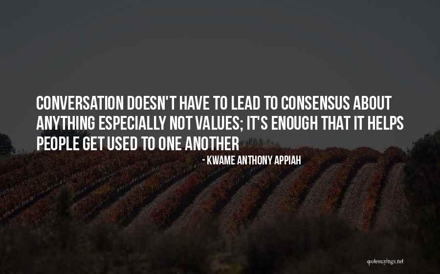Desaliento Estudio Quotes By Kwame Anthony Appiah Desaliento Estudio Quotes By Kwame Anthony Appiah