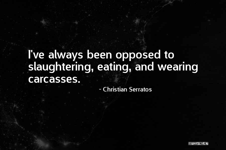 Desanctify A Church Quotes By Christian Serratos Desanctify A Church Quotes By Christian Serratos
