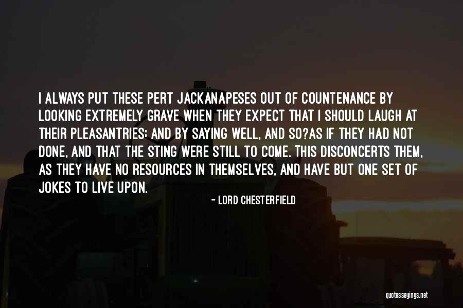Desanctis Dina Quotes By Lord Chesterfield Desanctis Dina Quotes By Lord Chesterfield