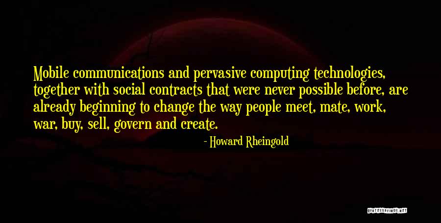 Desane Realty Quotes By Howard Rheingold Desane Realty Quotes By Howard Rheingold
