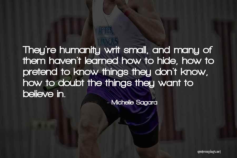 Desantis Stay Quotes By Michelle Sagara Desantis Stay Quotes By Michelle Sagara