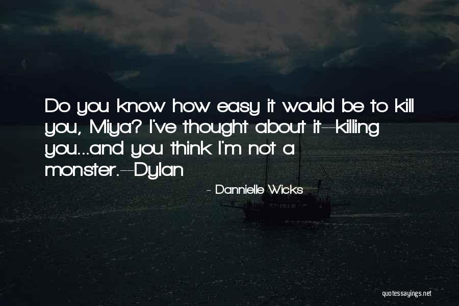 Desanto Kortrijk Quotes By Dannielle Wicks Desanto Kortrijk Quotes By Dannielle Wicks