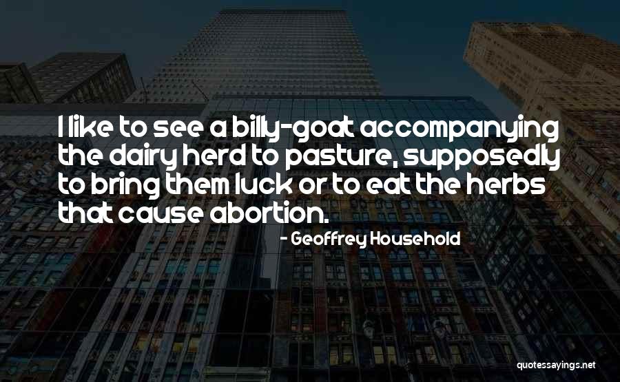 Desanto Kortrijk Quotes By Geoffrey Household Desanto Kortrijk Quotes By Geoffrey Household