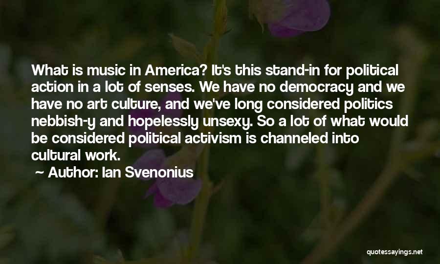 Desaparecidos Discovery Quotes By Ian Svenonius