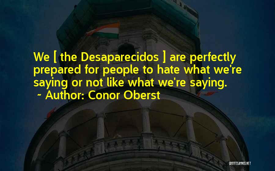 Desaparecidos Quotes By Conor Oberst