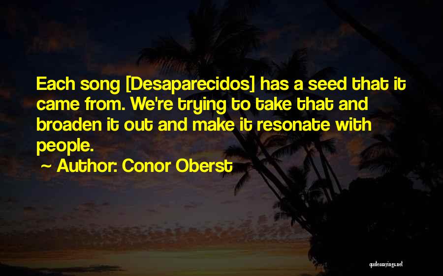 Desaparecidos Quotes By Conor Oberst