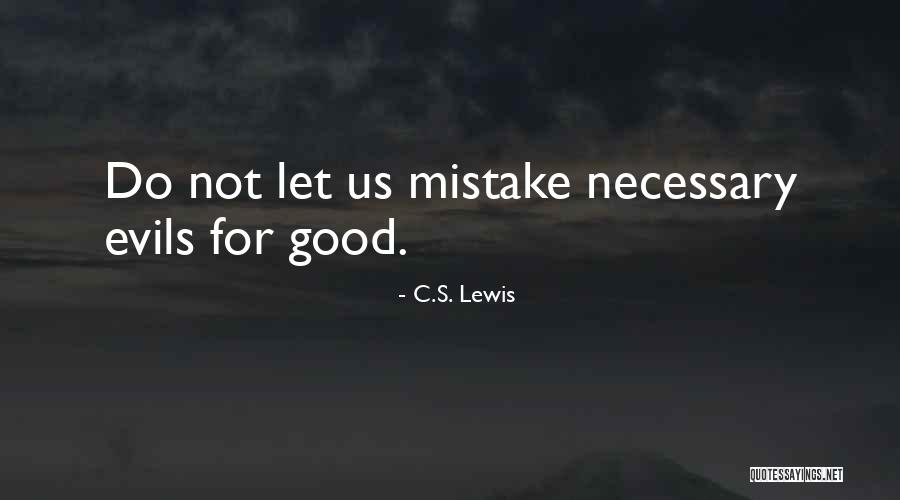 Desaparicion De Los Olmecas Quotes By C.S. Lewis Desaparicion De Los Olmecas Quotes By C.S. Lewis