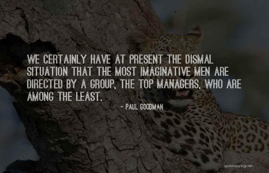 Desaprender Para Quotes By Paul Goodman Desaprender Para Quotes By Paul Goodman