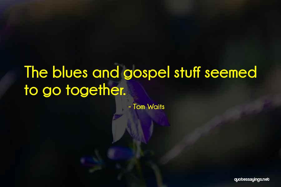 Desarea Quotes By Tom Waits Desarea Quotes By Tom Waits