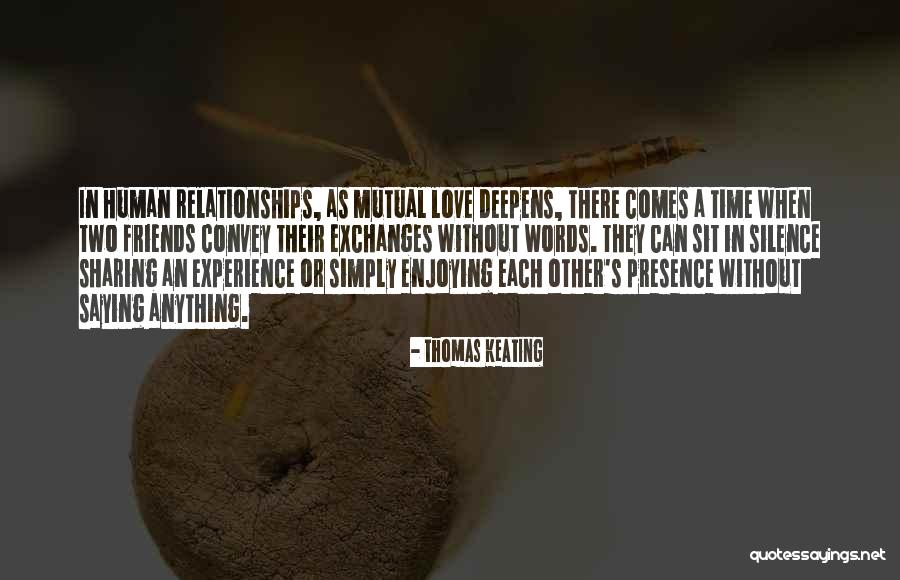Desaree Company Quotes By Thomas Keating Desaree Company Quotes By Thomas Keating