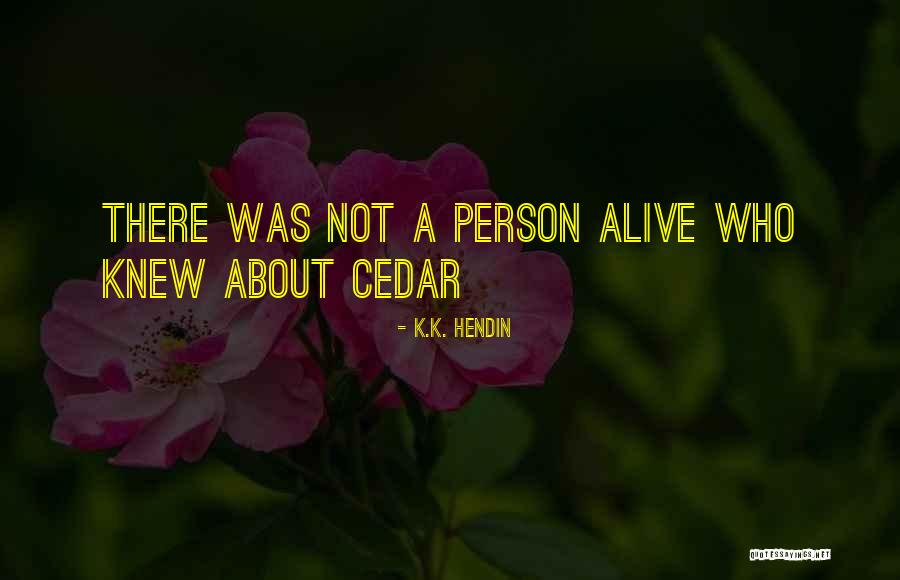 Desarey Quotes By K.K. Hendin Desarey Quotes By K.K. Hendin