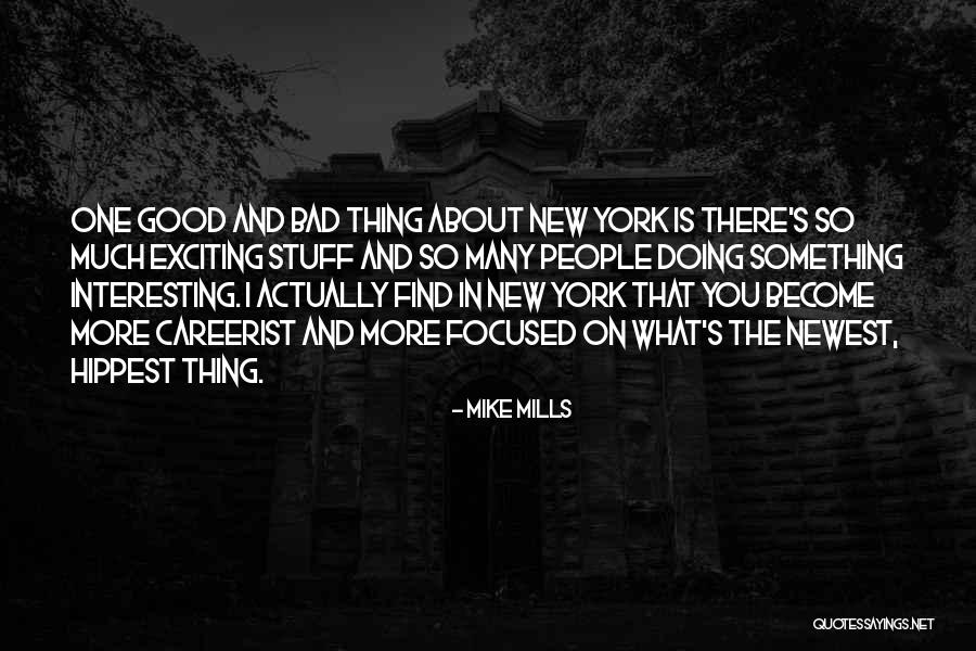Desarey Quotes By Mike Mills Desarey Quotes By Mike Mills