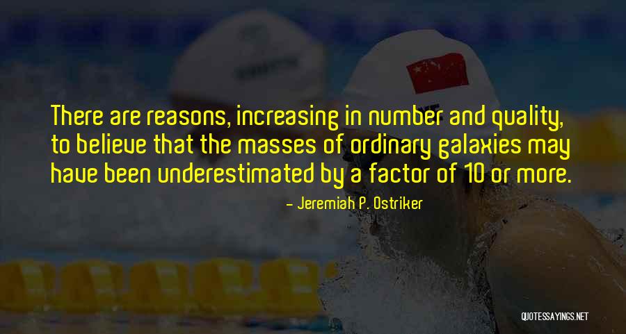 Desari Strader Quotes By Jeremiah P. Ostriker Desari Strader Quotes By Jeremiah P. Ostriker