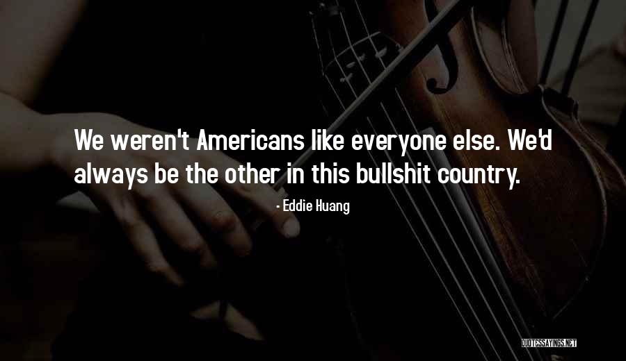 Desaria Quotes By Eddie Huang Desaria Quotes By Eddie Huang