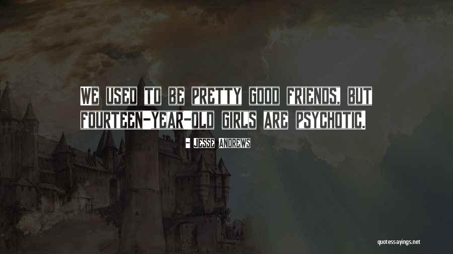 Desarmadas Quotes By Jesse Andrews Desarmadas Quotes By Jesse Andrews