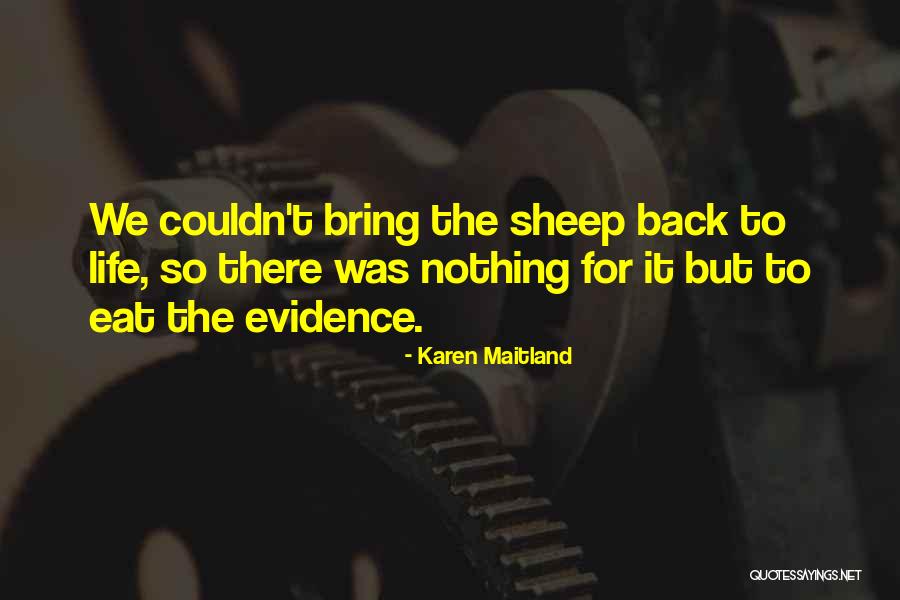 Desarme Futsal Quotes By Karen Maitland Desarme Futsal Quotes By Karen Maitland