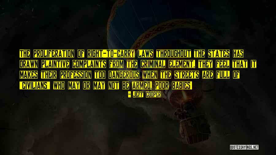 Desarrollar Definicion Quotes By Jeff Cooper Desarrollar Definicion Quotes By Jeff Cooper