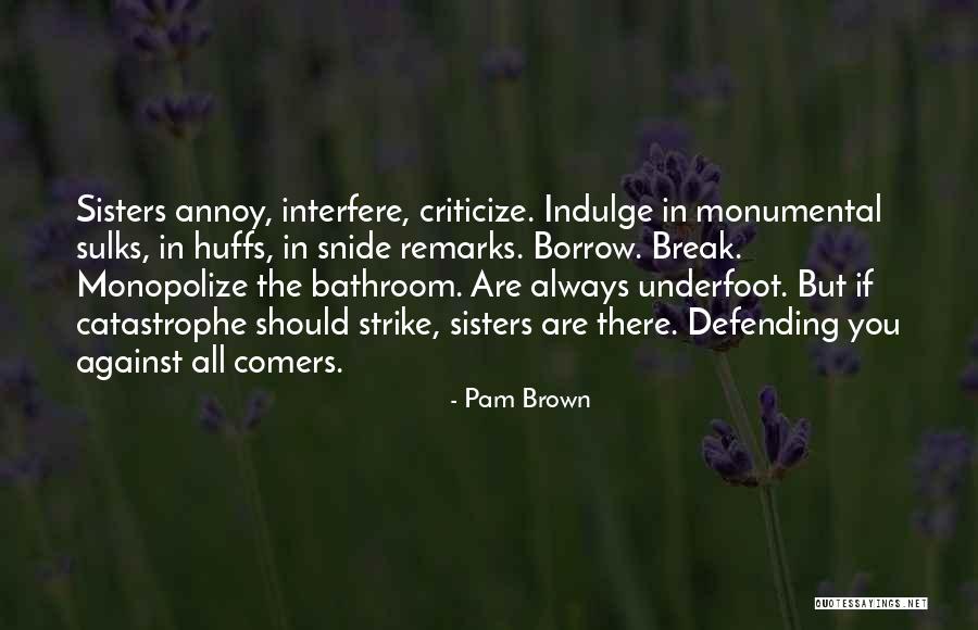 Desassossego Letra Quotes By Pam Brown Desassossego Letra Quotes By Pam Brown