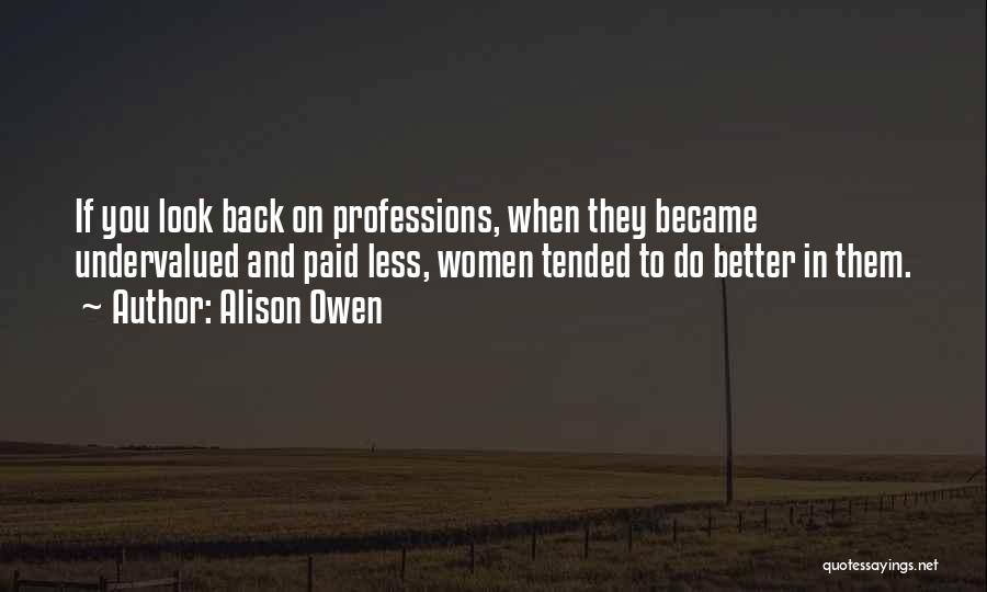 Desastres Naturales Quotes By Alison Owen