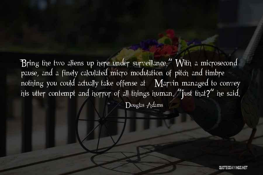 Desastrosas Quotes By Douglas Adams Desastrosas Quotes By Douglas Adams