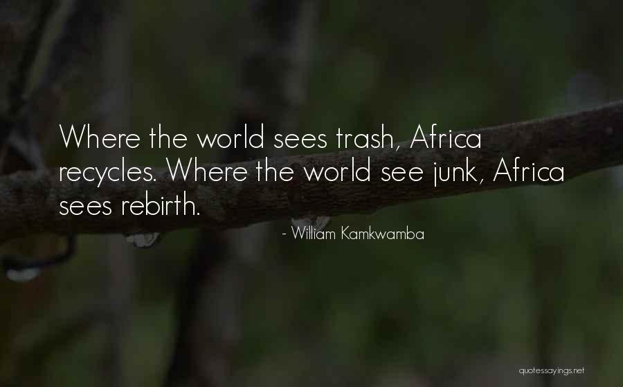 Desatados Quotes By William Kamkwamba Desatados Quotes By William Kamkwamba