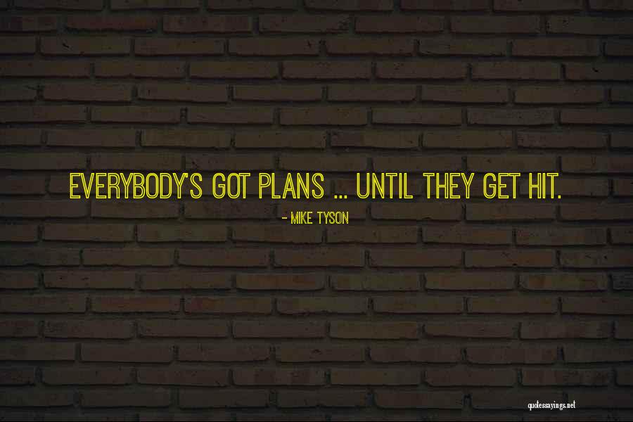 Desatinada Quotes By Mike Tyson Desatinada Quotes By Mike Tyson