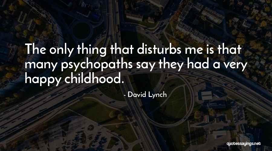 Desats Quotes By David Lynch Desats Quotes By David Lynch