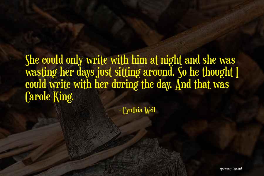 Desaulniers Quotes By Cynthia Weil Desaulniers Quotes By Cynthia Weil