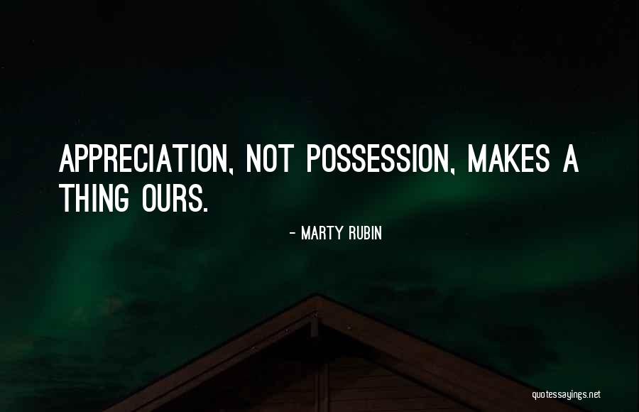 Desaulniers Quotes By Marty Rubin