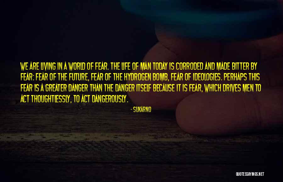 Desaulniers Quotes By Sukarno Desaulniers Quotes By Sukarno