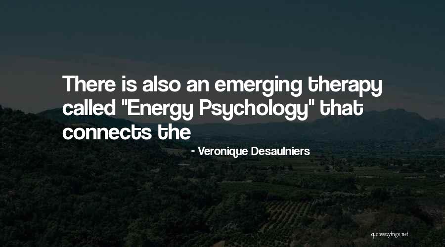 Desaulniers Quotes By Veronique Desaulniers Desaulniers Quotes By Veronique Desaulniers