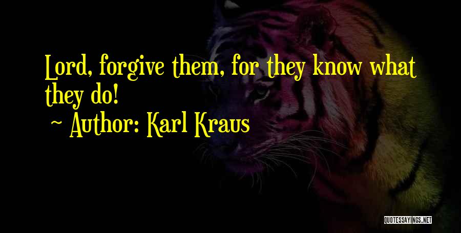 Desautel Chiropractic Seattle Quotes By Karl Kraus