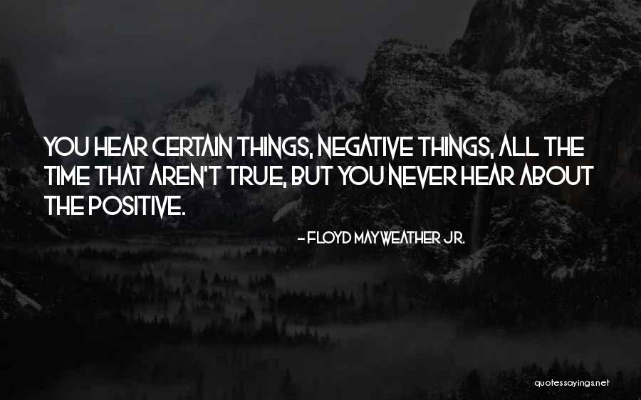 Desaven As Quotes By Floyd Mayweather Jr. Desaven As Quotes By Floyd Mayweather Jr.