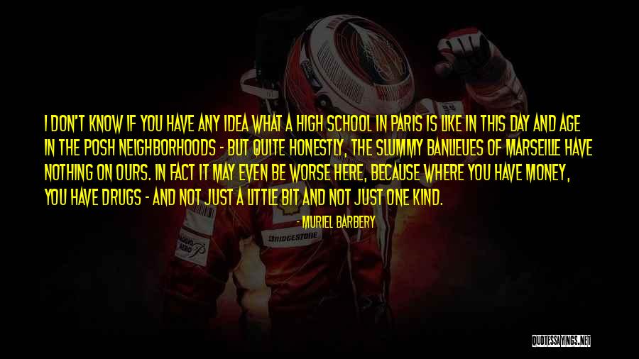 Desbaratadora Quotes By Muriel Barbery Desbaratadora Quotes By Muriel Barbery