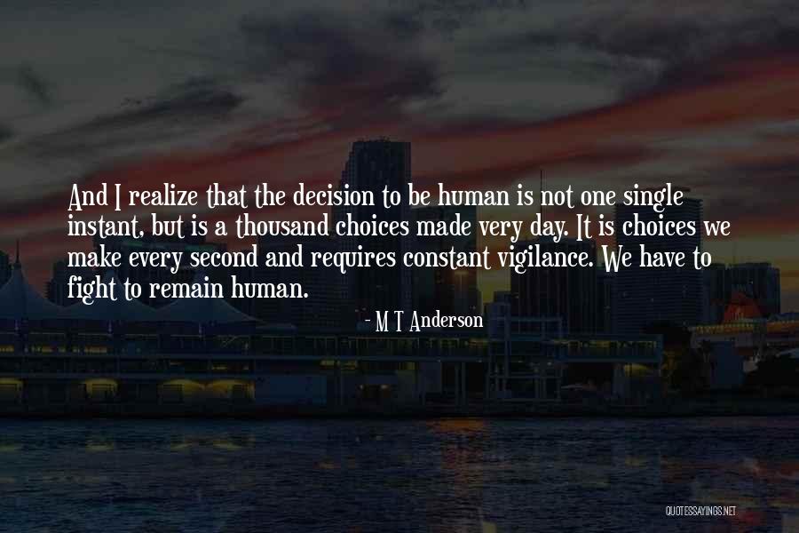 Desbaratame Quotes By M T Anderson