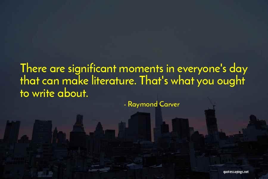 Desbarats Lake Quotes By Raymond Carver Desbarats Lake Quotes By Raymond Carver