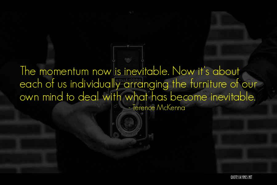 Desbiens Amsterdam Quotes By Terence McKenna Desbiens Amsterdam Quotes By Terence McKenna