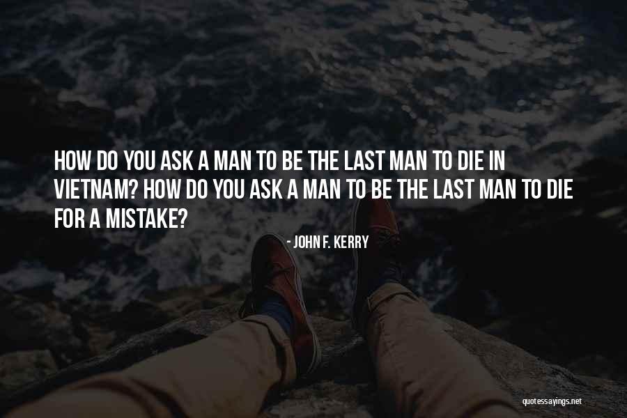 Desbordamiento Significado Quotes By John F. Kerry Desbordamiento Significado Quotes By John F. Kerry