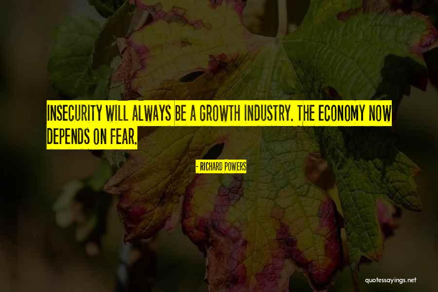 Desbordante Quotes By Richard Powers Desbordante Quotes By Richard Powers